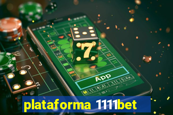 plataforma 1111bet